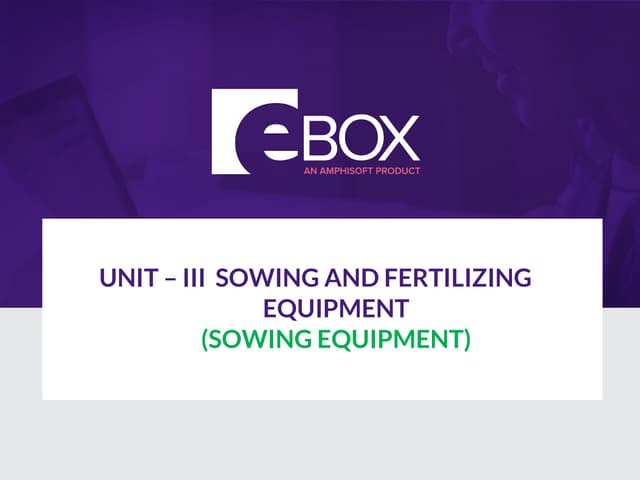 Farm Machinery and Equipments Unit 3.pdf