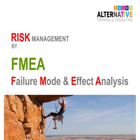 Risk Management by using FMEA