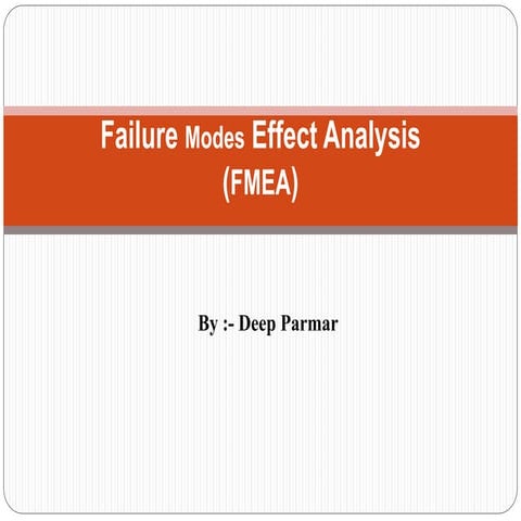 Failure mode and effects analysis