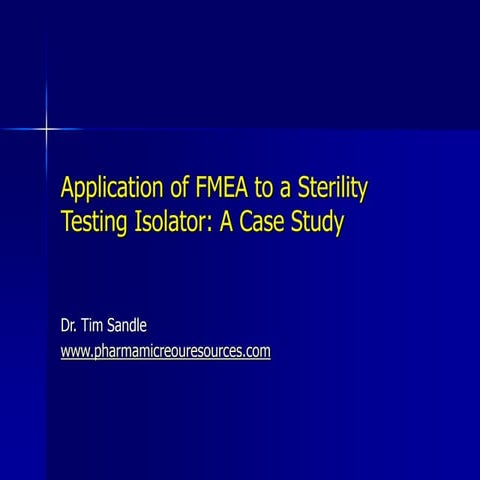 Application of FMEA to a Sterility Testing Isolator: A Case Study