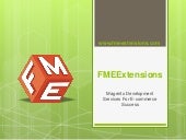 FMEExtensions - Magento Development...
