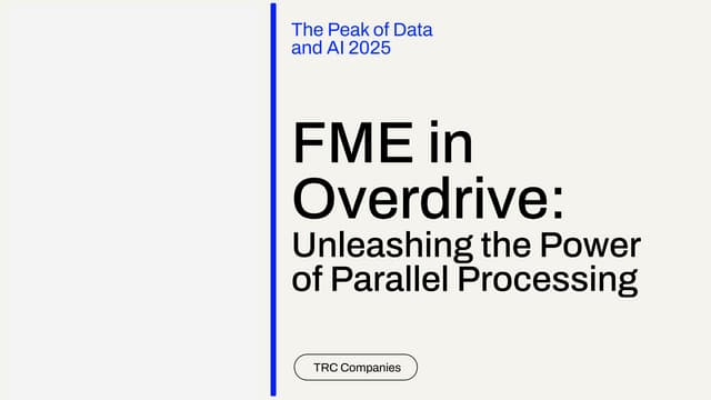 FME in Overdrive - Peak of Data & AI 2025