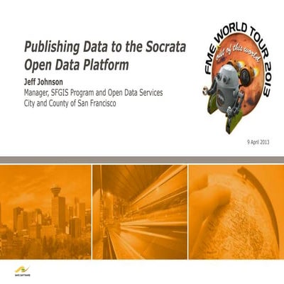 Publishing Data to the Socrata Open Data Platform with FME