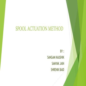 spool actuation method