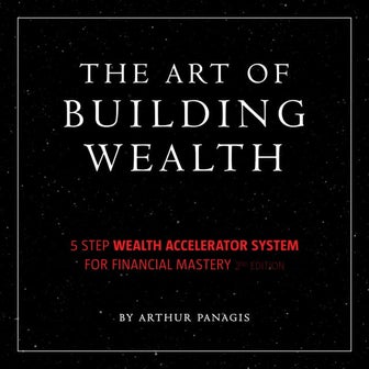 The Art of Building Wealth