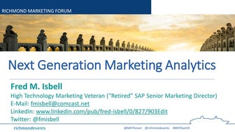 Next Generation Marketign Analytics: Richmond Events Spring Marketing Forum B...