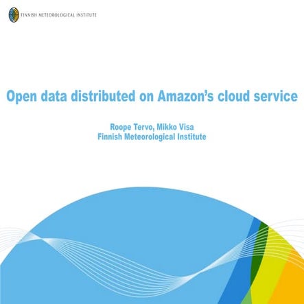 Why we need open data? FMI Open Data on AWS