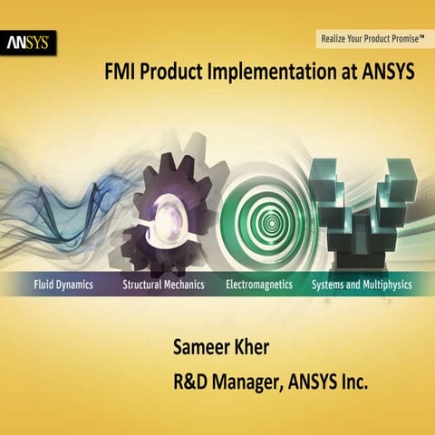 FMI Product Implementation at ANSYS - Sameer Kher