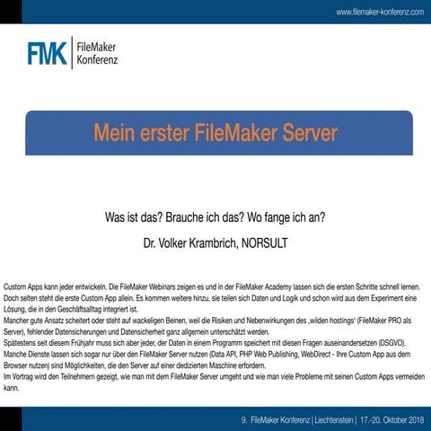 FMK2018 Mein erster FileMaker Server Was ist das? Was kann der Server? Brauch...