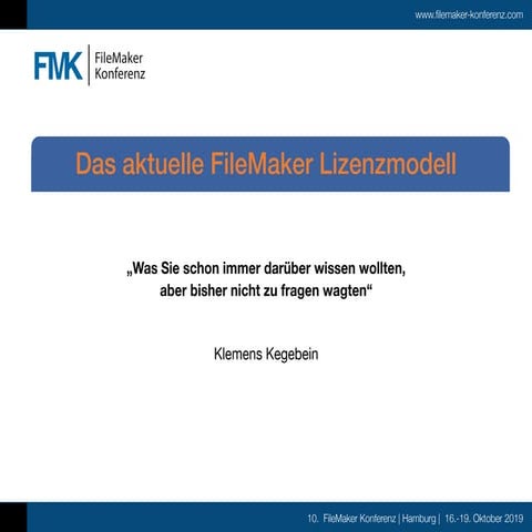 FMK2019 FileMaker – das Lizenzmodell Alles was Sie wissen wollen by Klemens  ...