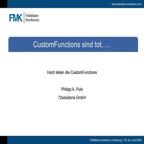 FMK2022 Custom Functions von Philipp Puls