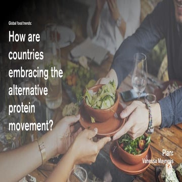 Global food trends: How are countries embracing the alternative protein movement