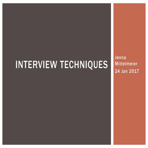 Interview Techniques - Leverhulme PhD student training 2017