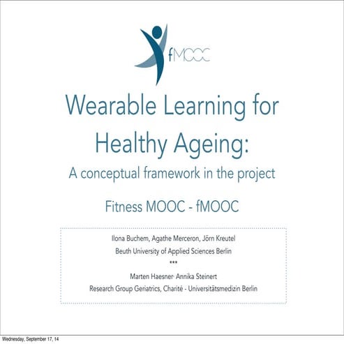 Wearable Learning to enhance Creativity, Learning and Healthy Ageing: Concept...