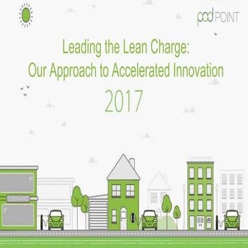 Leading the Lean Charge: POD Point’s Approach to Accellerated Innovation by E...