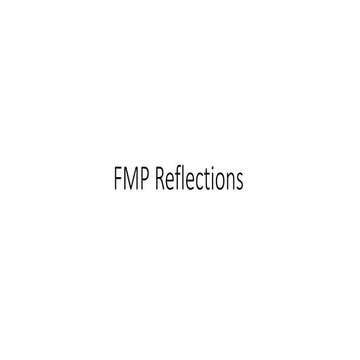 FMP Reflections.pptx
