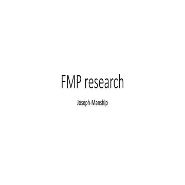 Fmp research (prt 1)