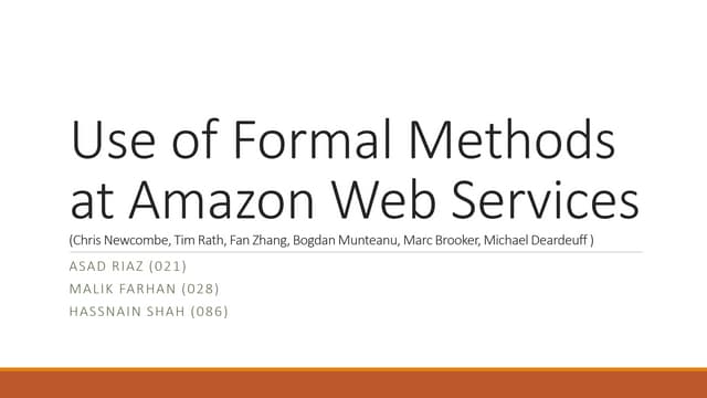 Use of Formal Methods at Amazon Web Services