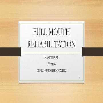 FULL MOUTH REHABILITATION