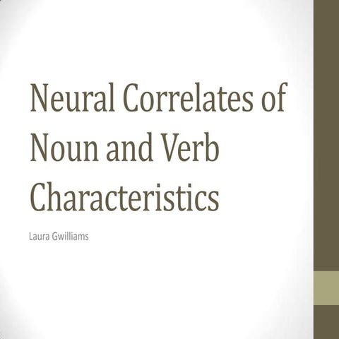 Neural Correlates of Nouns and Verbs: fMRI Study Design