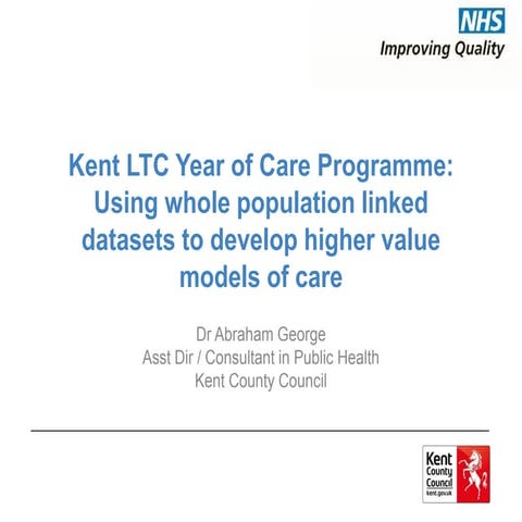 Abraham George: Kent Year of Care Programme 