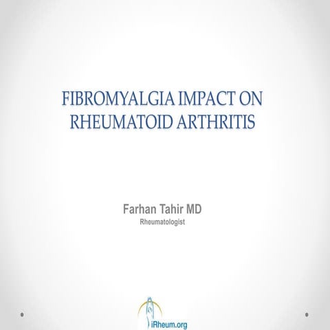 FIBROMYALGIA IMPACT ON RHEUMATOID ARTHRITIS