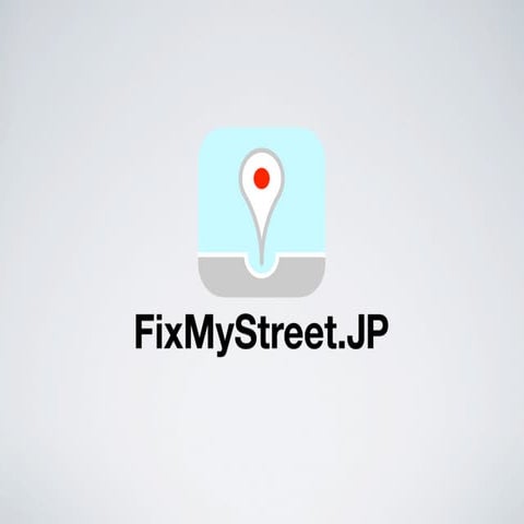 FixMyStreet Japanスタートガイド | PDF
