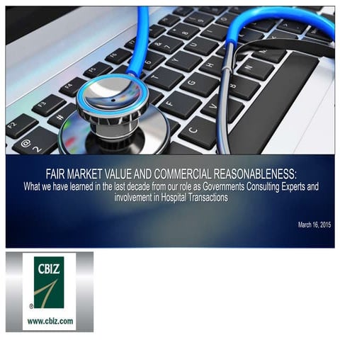 FAIR MARKET VALUE & COMMERCIAL REASONABLENESS