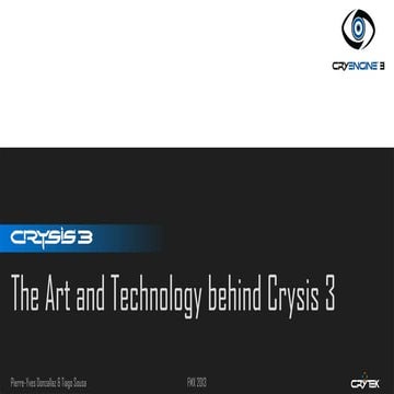 The Art and Technology behind Crysis 3 (FMX 2013)