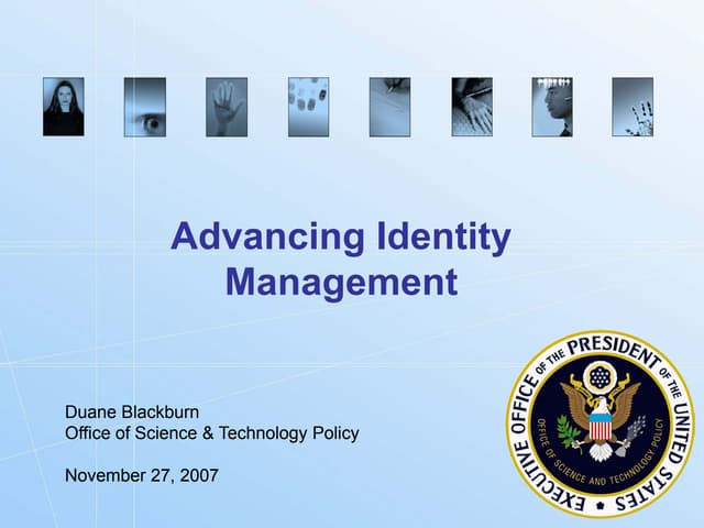Advancing Identity Management (2007)
