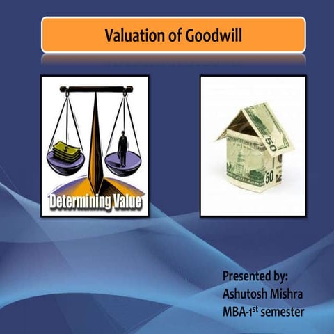 Goodwill of a company-Accounting aspect.