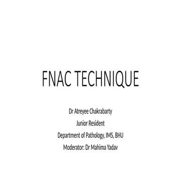 FINE NEEDLE ASPIRATION CYTOLOGY TECHNIQUE