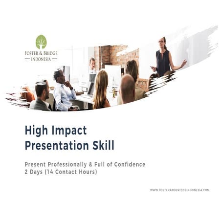 High Impact Presentation Skill
