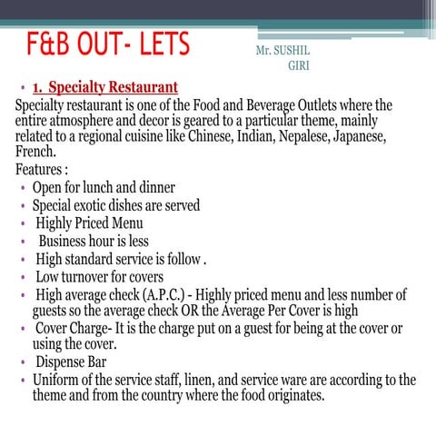 F & b out lets by SUSHIL GIRI 