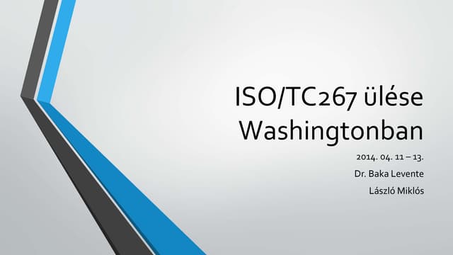 ISO TC 267 Washington Meeting