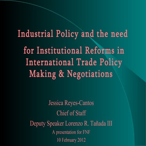 Industrial Policy and the Need  for Institutional Reforms in International Tr...