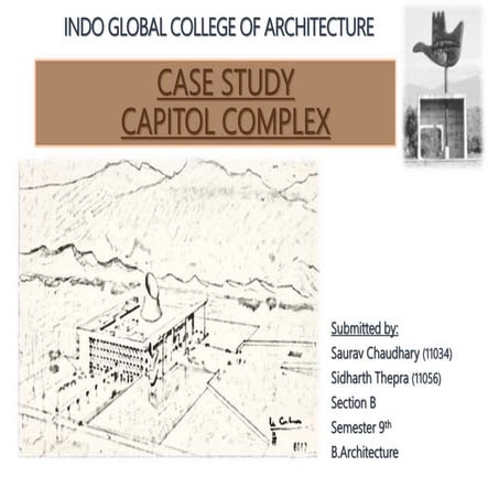 Capitol complex, Case Study & (Chandigarh & Brasilia)