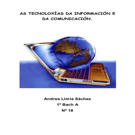 As tecnoloxías da información e  da comunicación