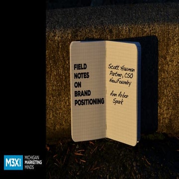 Michigan Marketing Minds - March 10, 2015 - Field notes on brand positioning ...