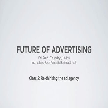 Future of Advertising @ MCAD - Week 2