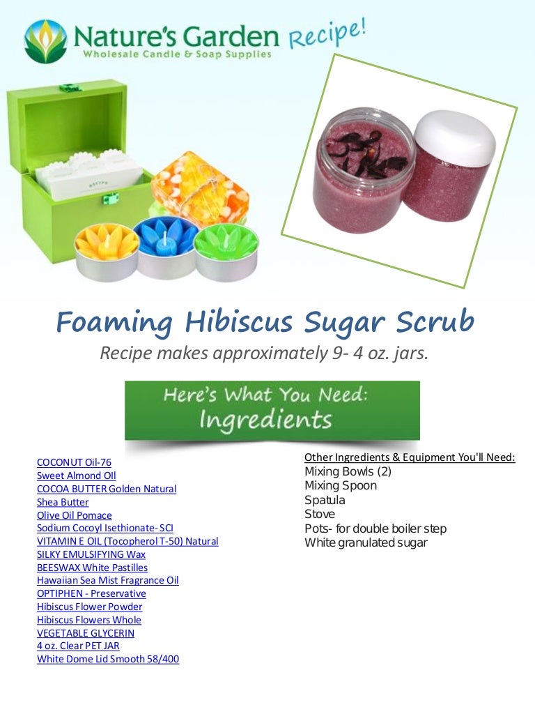 Foaming hibiscus sugar scrub recipe
