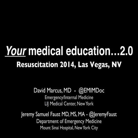 YOUR Medical Education 2.0 
