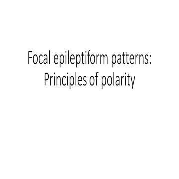 Focal epileptiform patterns principles of polarity