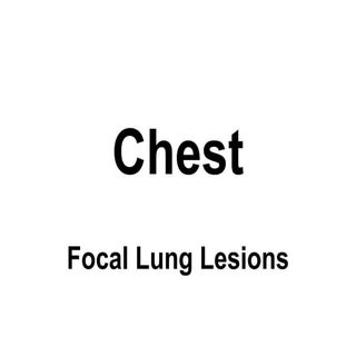 Diagnostic Imaging of Focal Lung Le...