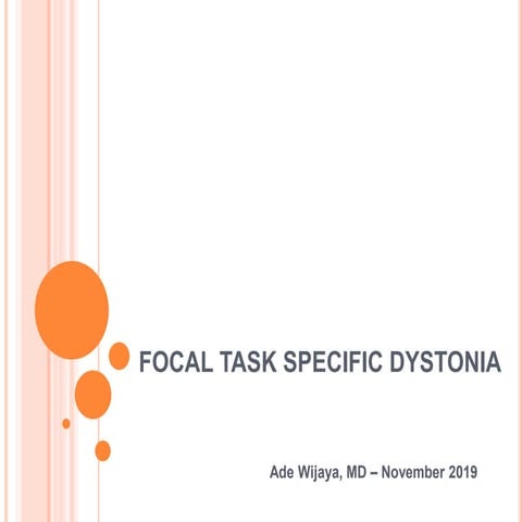 Focal Task Specific Dystonia | PPTX