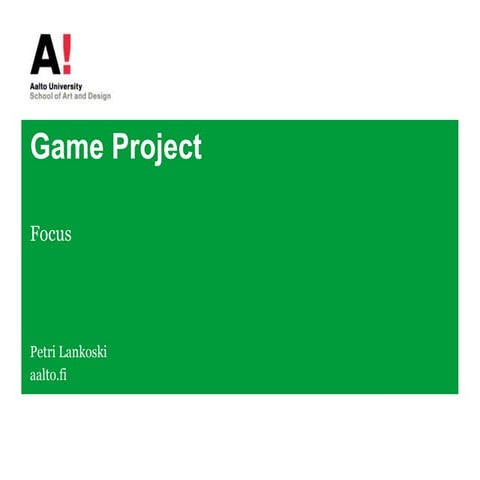 Game Project / Focus