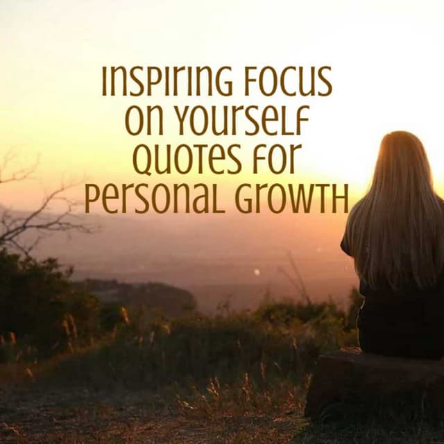 Focus on Yourself Quotes | PDF