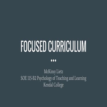 Focused curriculum
