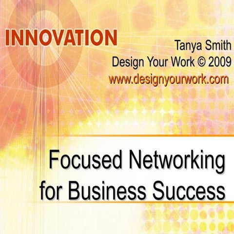 Focused Networking For Biz Success