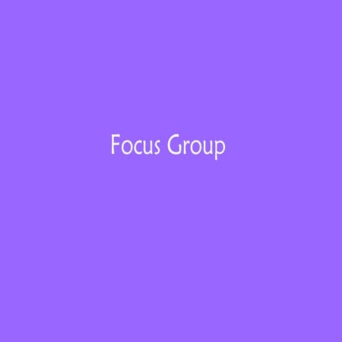 Focus group